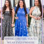 Spring Dresses You’ll Wear Everywhere
